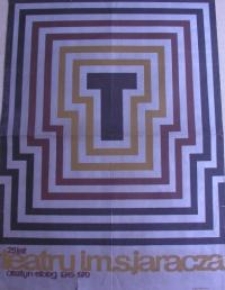 25 Lat Teatru im. S. Jaracza : Olsztyn - Elbląg 1945-1970