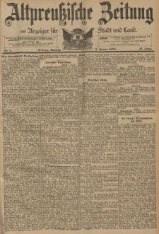 Altpreussische Zeitung, Nr. 5 Sonntag 6 Januar 1895, 47. Jahrgang