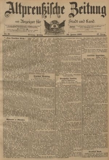Altpreussische Zeitung, Nr. 21 Freitag 25 Januar 1895, 47. Jahrgang