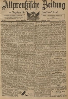 Altpreussische Zeitung, Nr. 31 Mittwoch 6 Februar 1895, 47. Jahrgang