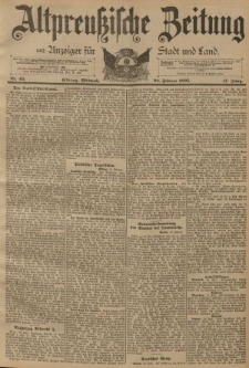 Altpreussische Zeitung, Nr. 43 Mittwoch 20 Februar 1895, 47. Jahrgang