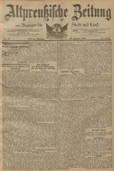 Altpreussische Zeitung, Nr. 47 Sonntag 24 Februar 1895, 47. Jahrgang