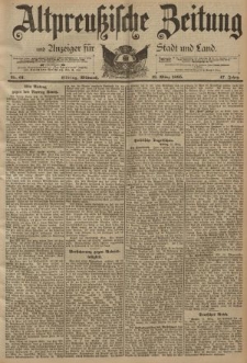 Altpreussische Zeitung, Nr. 61 Mittwoch 13 März 1895, 47. Jahrgang