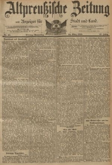 Altpreussische Zeitung, Nr. 62 Donnerstag 14 März 1895, 47. Jahrgang