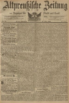 Altpreussische Zeitung, Nr. 70 Sonnabend 23 März 1895, 47. Jahrgang