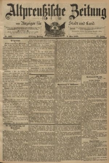 Altpreussische Zeitung, Nr. 103 Freitag 3 Mai 1895, 47. Jahrgang