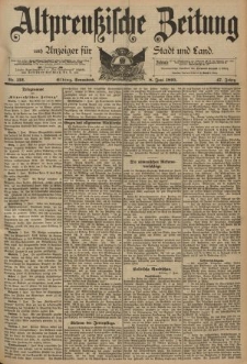 Altpreussische Zeitung, Nr. 132 Sonnabend 8 Juni 1895, 47. Jahrgang