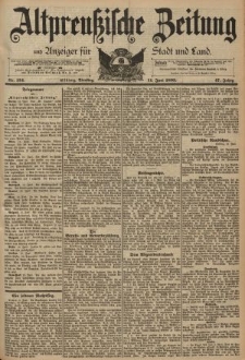 Altpreussische Zeitung, Nr. 134 Dienstag 11 Juni 1895, 47. Jahrgang