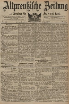Altpreussische Zeitung, Nr. 162 Sonnabend 13 Juli 1895, 47. Jahrgang