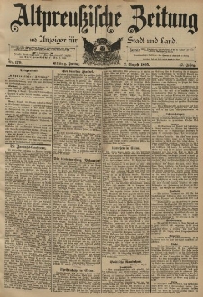 Altpreussische Zeitung, Nr. 179 FReitag 2 August 1895, 47. Jahrgang