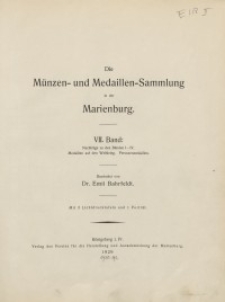 Die Münzen- und Medaillen-Sammlung in der Marienburg, VII. Band: Nachträge zu den Bänden 1-IV.