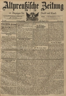 Altpreussische Zeitung, Nr. 197 Freitag 23 August 1895, 47. Jahrgang