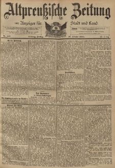Altpreussische Zeitung, Nr. 245 Freitag 18 Oktober 1895, 47. Jahrgang
