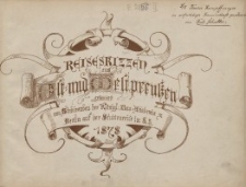 Reiseskizzen aus Ost- und Westpreussen, cz. 1
