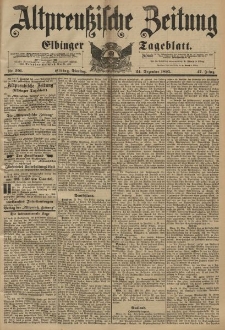 Altpreussische Zeitung, Nr. 301 Dienstag 24 Dezember 1895, 47. Jahrgang