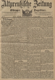 Altpreussische Zeitung, Nr. 7 Sonnabend 9 Januar 1897, 49. Jahrgang