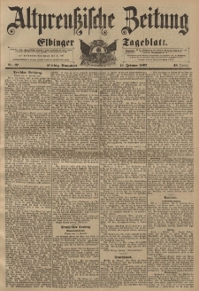 Altpreussische Zeitung, Nr. 37 Sonnabend 13 Februar 1897, 49. Jahrgang