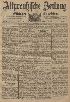 Altpreussische Zeitung, Nr. 38 Sonntag 14 Februar 1897, 49. Jahrgang