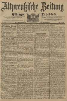 Altpreussische Zeitung, Nr. 43 Sonnabend 20 Februar 1897, 49. Jahrgang