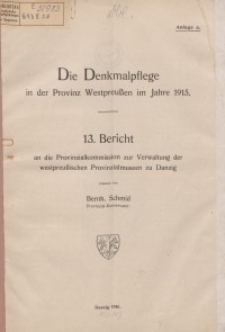Die Denkmalpflege in der Provinz Westpreußen im Jahre 1915