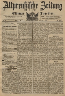 Altpreussische Zeitung, Nr. 71 Donnerstag 25 März 1897, 49. Jahrgang