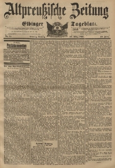 Altpreussische Zeitung, Nr. 74 Sonntag 28 März 1897, 49. Jahrgang