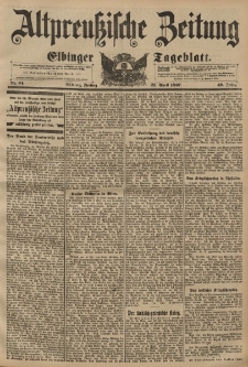 Altpreussische Zeitung, Nr. 94 Freitag 23 April 1897, 49. Jahrgang