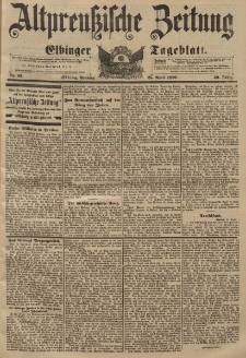 Altpreussische Zeitung, Nr. 96 Sonntag 25 April 1897, 49. Jahrgang