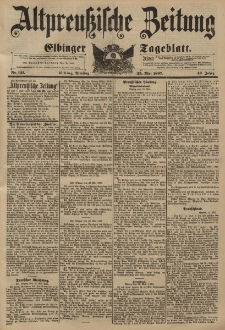 Altpreussische Zeitung, Nr. 121 Dienstag 25 Mai 1897, 49. Jahrgang