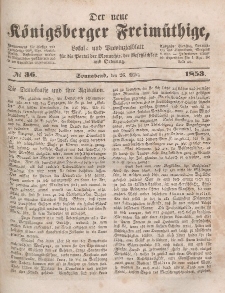 Der neue Königsberger Freimüthige, Nr. 36 Sonnabend, 26 März 1853
