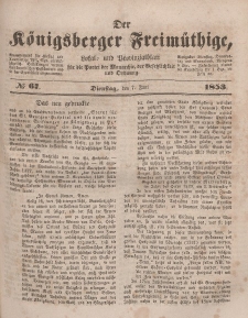 Der Königsberger Freimüthige, Nr. 67 Dienstag, 7 Juni 1853