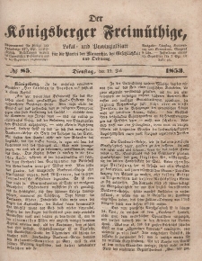 Der Königsberger Freimüthige, Nr. 85 Dienstag, 19 Juli 1853