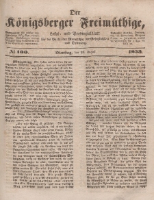 Der Königsberger Freimüthige, Nr. 100 Dienstag, 23 August 1853