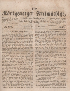 Der Königsberger Freimüthige, Nr. 126 Sonnabend, 22 Oktober 1853