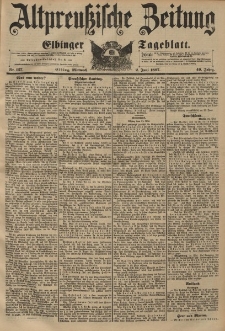 Altpreussische Zeitung, Nr. 127 Mittwoch 2 Juni 1897, 49. Jahrgang