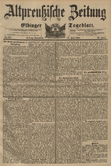 Altpreussische Zeitung, Nr. 135 Sonnabend 12 Juni 1897, 49. Jahrgang