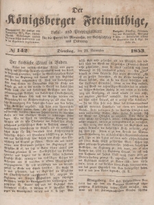 Der Königsberger Freimüthige, Nr. 142 Dienstag, 29 November 1853