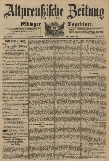 Altpreussische Zeitung, Nr. 143 Dienstag 22 Juni 1897, 49. Jahrgang