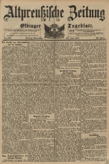 Altpreussische Zeitung, Nr. 145 Donnerstag 24 Juni 1897, 49. Jahrgang