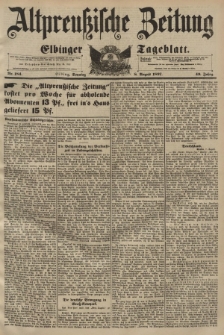 Altpreussische Zeitung, Nr. 184 Sonntag 8 August 1897, 49. Jahrgang