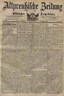 Altpreussische Zeitung, Nr. 198 Mittwoch 25 August 1897, 49. Jahrgang