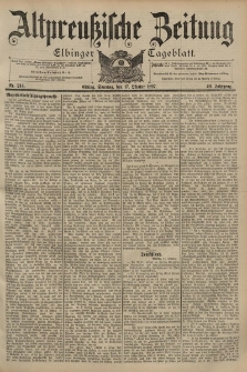 Altpreussische Zeitung, Nr. 244 Sonntag 17 Oktober 1897, 49. Jahrgang