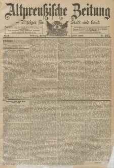 Altpreussische Zeitung, Nr. 3 Freitag 4 Januar 1889, 41. Jahrgang