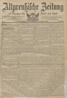 Altpreussische Zeitung, Nr. 4 Sonnabend 5 Januar 1889, 41. Jahrgang