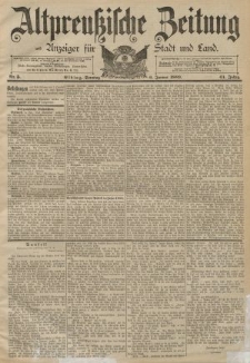 Altpreussische Zeitung, Nr. 5 Sonntag 6 Januar 1889, 41. Jahrgang