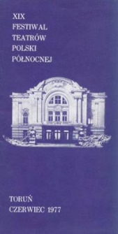 XIX Festiwal Teatr&oacute;w Polski P&oacute;łnocnej 1977 - repertuar