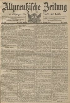 Altpreussische Zeitung, Nr. 30 Dienstag 5 Februar 1889, 41. Jahrgang