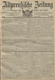 Altpreussische Zeitung, Nr. 31 Mittwoch 6 Februar 1889, 41. Jahrgang