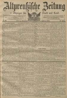 Altpreussische Zeitung, Nr. 33 Freitag 8 Februar 1889, 41. Jahrgang