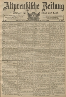 Altpreussische Zeitung, Nr. 34 Sonnabend 9 Februar 1889, 41. Jahrgang